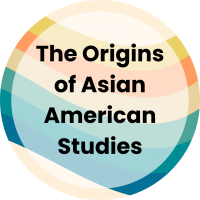 Origins of AsAm Studies
